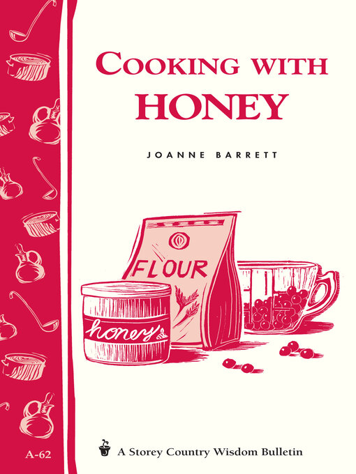 Title details for Cooking with Honey by Joanne Barrett - Available
